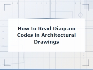 How to Read Diagram Codes in Architectural Drawings